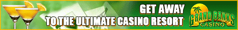 Gamble 110% More at Grand Banks Casino - The Ultimate Gambling Resort.